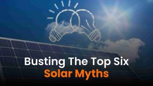 Busting-The-Top-Six-Solar-Myths