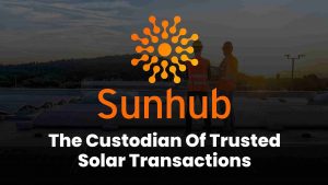 The Custodian of Trusted Solar Transactions – Sunhub (1)