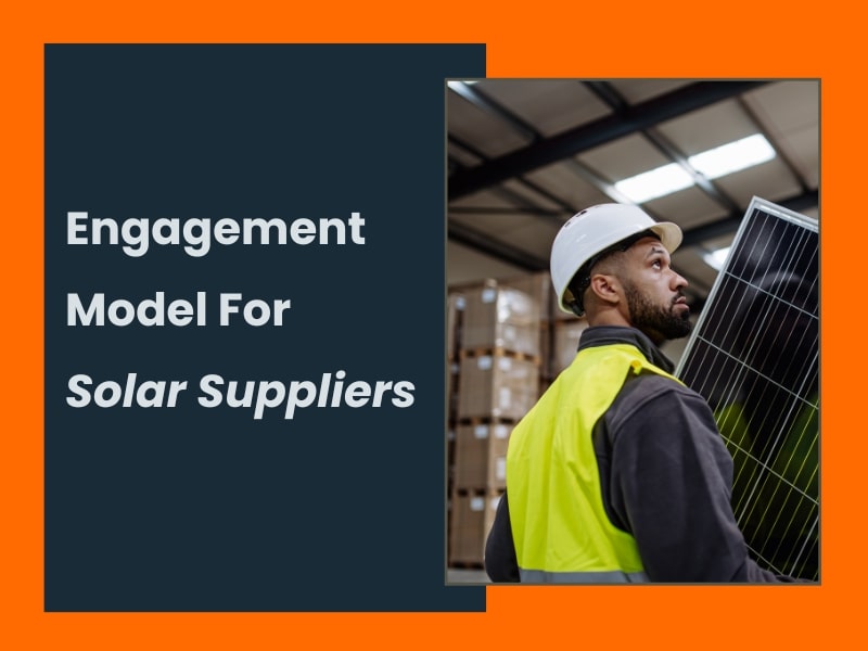 A New Engagement Model For Solar Suppliers