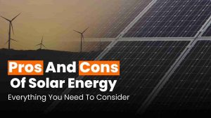 Pros and Cons of Solar Energy_ Everything you need to consider_11zon